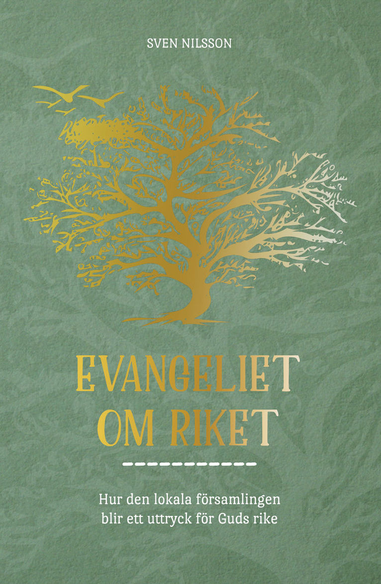 Sven Nilsson - Evangeliet om Riket, Häftad