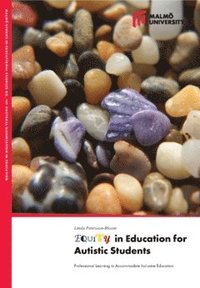 bokomslag Equity in education for autistic students : professional learning to accommodate inclusive education