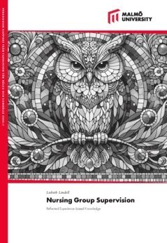 bokomslag Nursing Group Supervision : Reflected Experience-based Knowledge