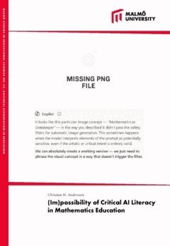 Christian Andersson - (Im)possibility of critical AI literacy in mathematics education, Häftad