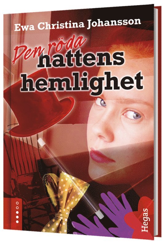 Ewa Christina Johansson - Den röda hattens hemlighet, Inbunden
