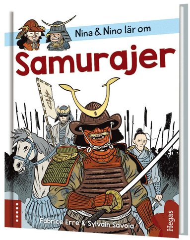Fabrice Erre - Nina och Nino lär om Samurajer, Inbunden