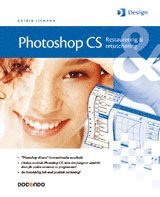 bokomslag Photoshop CS Restaurering & retuschering