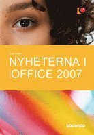 bokomslag Nyheterna i Office 2007