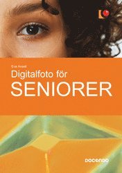 bokomslag Digitalfoto för seniorer