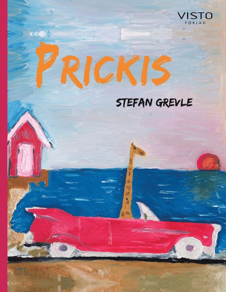 Stefan Grevle - Prickis, Inbunden