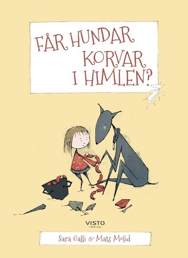 Sara Galli - Får hundar korvar i himlen?, Inbunden