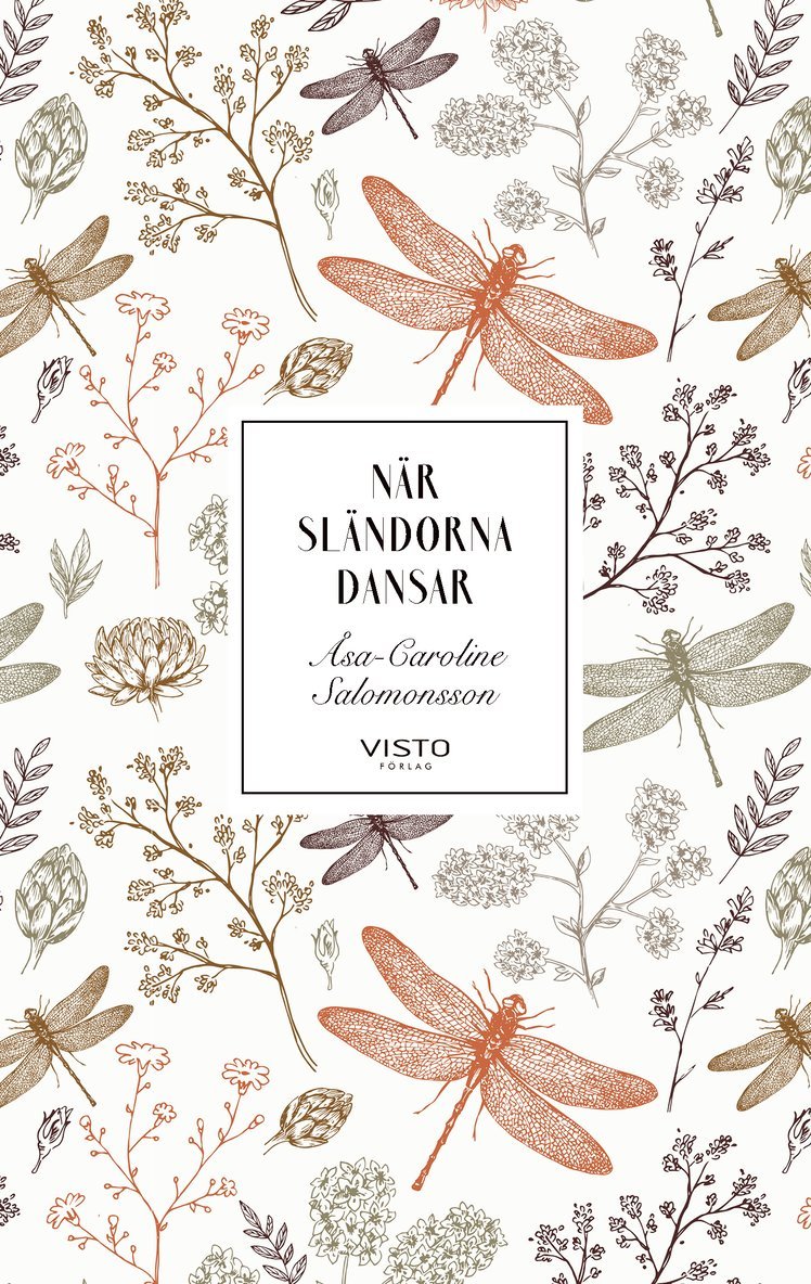 Åsa-Caroline Salomonsson - När sländorna dansar, Häftad