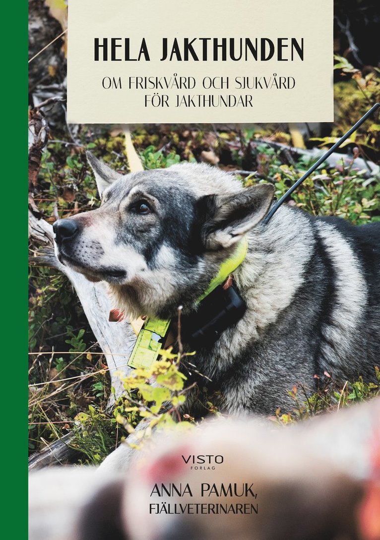 Anna Pamuk - Hela jakthunden, Häftad