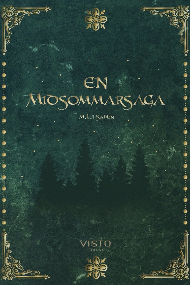 Markus Sahlin - En midsommarsaga, Häftad