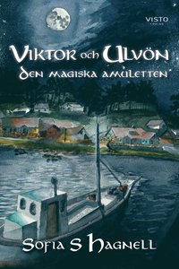bokomslag Viktor och Ulvön : den magiska amuletten