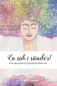 bokomslag En sak i sänder! : din egen guide till psykologisk hållbarhet