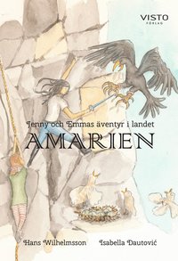 bokomslag Jenny och Emmas äventyr i landet Amarien