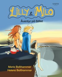 bokomslag Lilly & Milo : äventyr på fjället