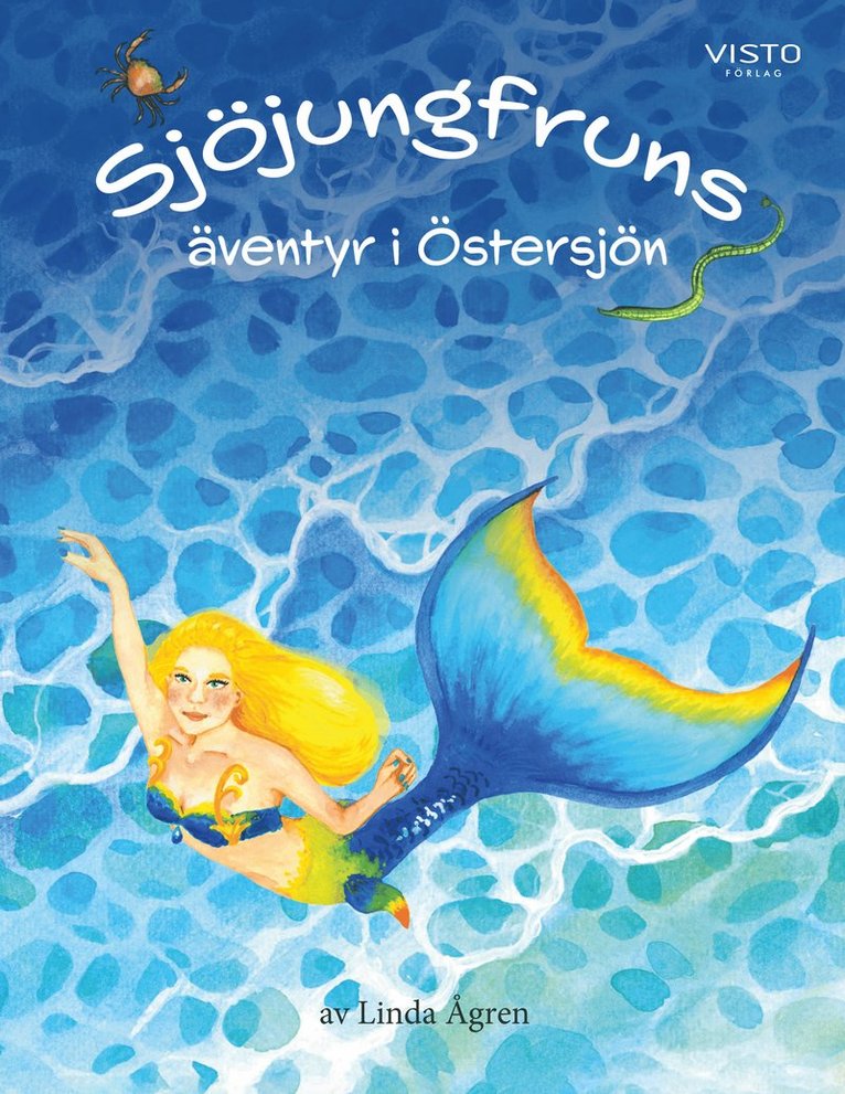Linda Ågren - Sjöjungfruns äventyr i Östersjön, Inbunden
