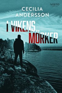 bokomslag I vikens mörker