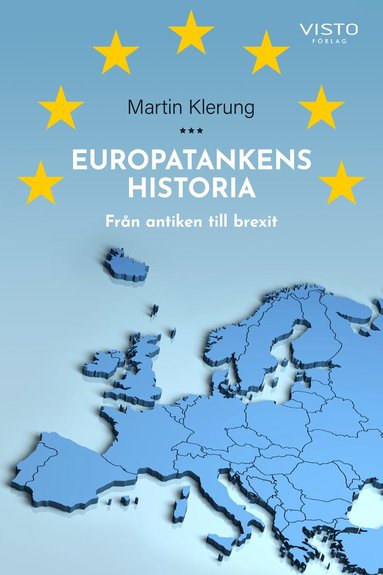 bokomslag Europatankens historia : från antiken till brexit