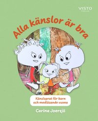 bokomslag Alla känslor är bra