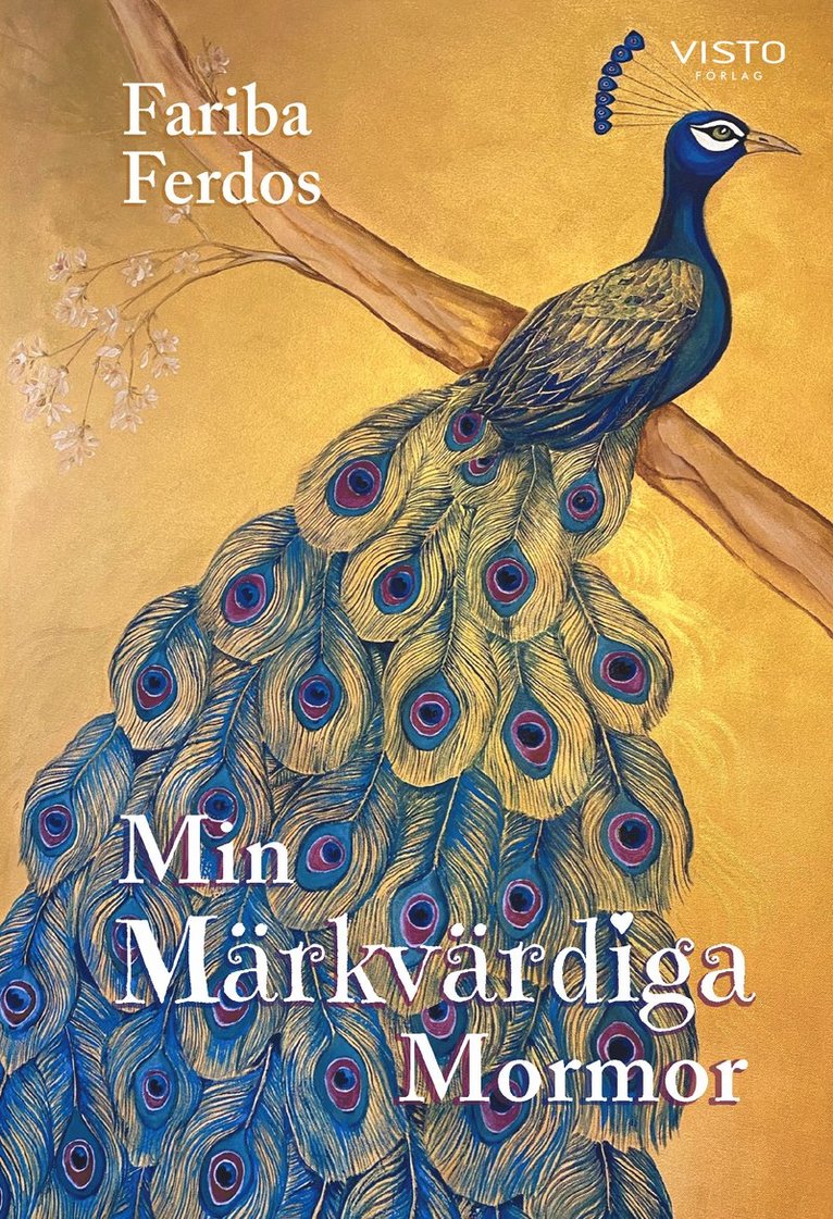 Fariba Ferdos - Min märkvärdiga mormor, Inbunden
