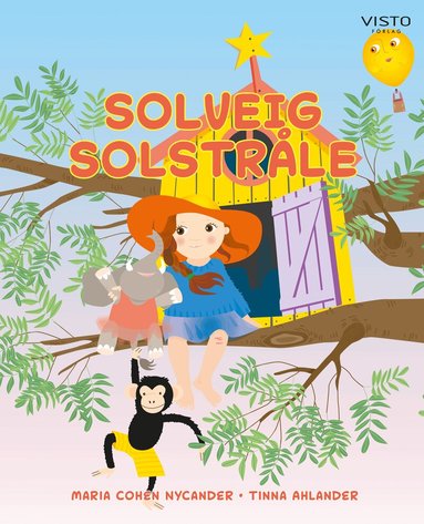 Maria Cohen Nycander, Tinna Ahlander - Solveig Solstråle, Inbunden