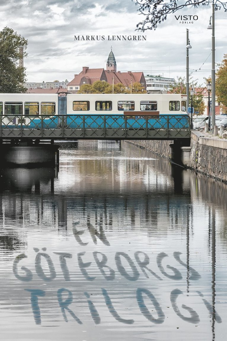 Markus Lenngren - En Göteborgstrilogi, Häftad