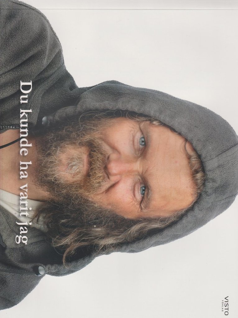 Lou Rehnlund - Du kunde ha varit jag, Häftad