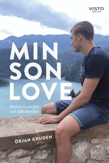 Örjan Gruden - Min son Love : kärleken, sorgen och självmordet, Häftad