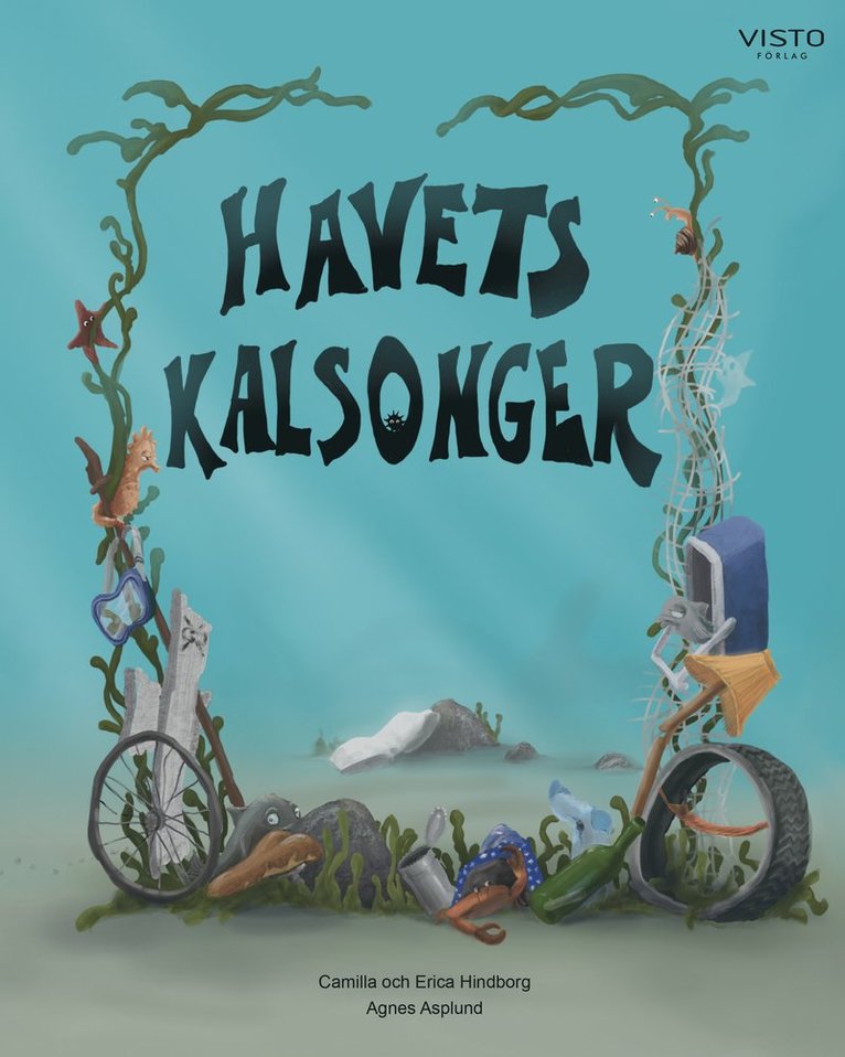 Camilla Hindborg, Erica Hindborg - Havets kalsonger, Inbunden