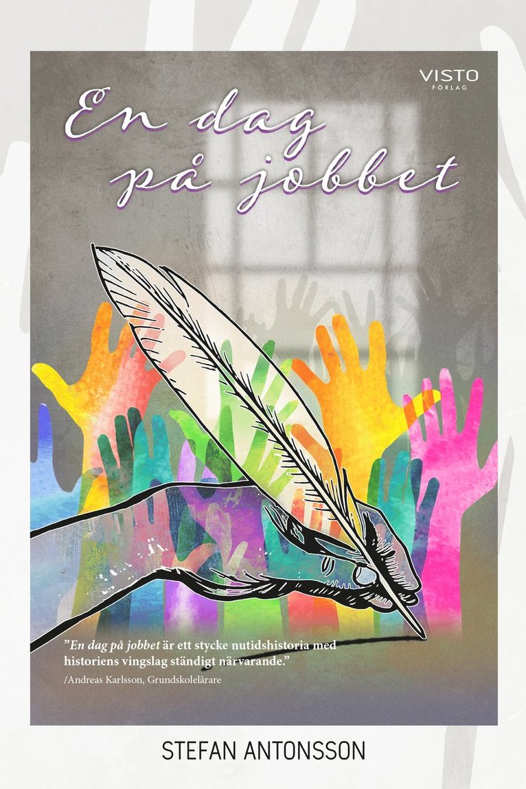 Stefan Antonsson - En dag på jobbet, Häftad