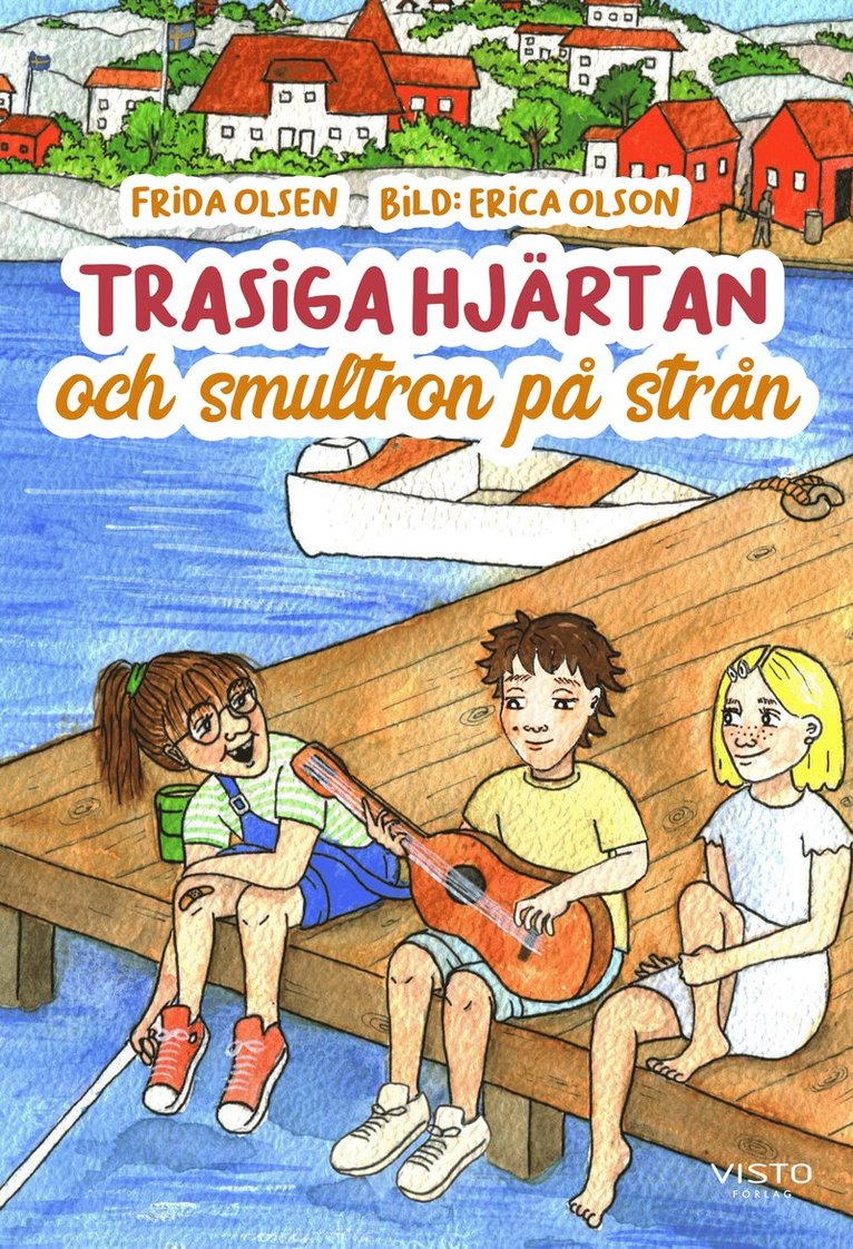 Frida Olsen - Trasiga hjärtan och smultron på strån, Inbunden
