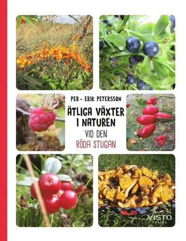bokomslag Ätliga växter i naturen vid den röda stugan