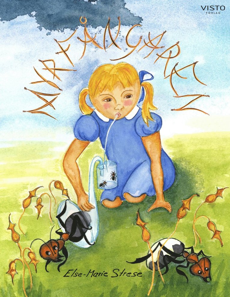 Else-Marie Strese - Myrfångaren, Inbunden