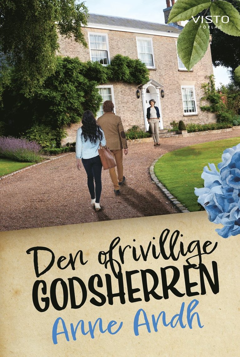 Anne Andh - Den ofrivillige godsherren, Inbunden