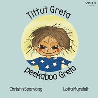 bokomslag Tittut Greta / Peekaboo Greta