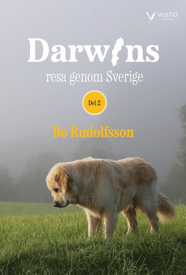 bokomslag Darwins resa genom Sverige. Del 2