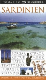 bokomslag Sardinien : borgar, kyrkor, kultur, musik, natur...