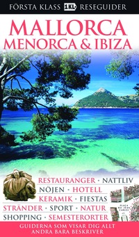 bokomslag Mallorca, Menorca & Ibiza - Första Klass