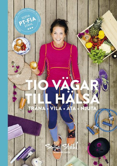 Sofia Ståhl - Tio vägar till hälsa, Häftad