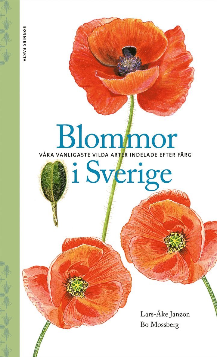 Blommor i Sverige : våra vanligaste vilda arter indelade efter färg 1