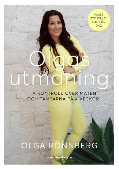 Olga Rönnberg - Olgas utmaning : ta kontroll över maten och tankarna på 4 veckor, Häftad