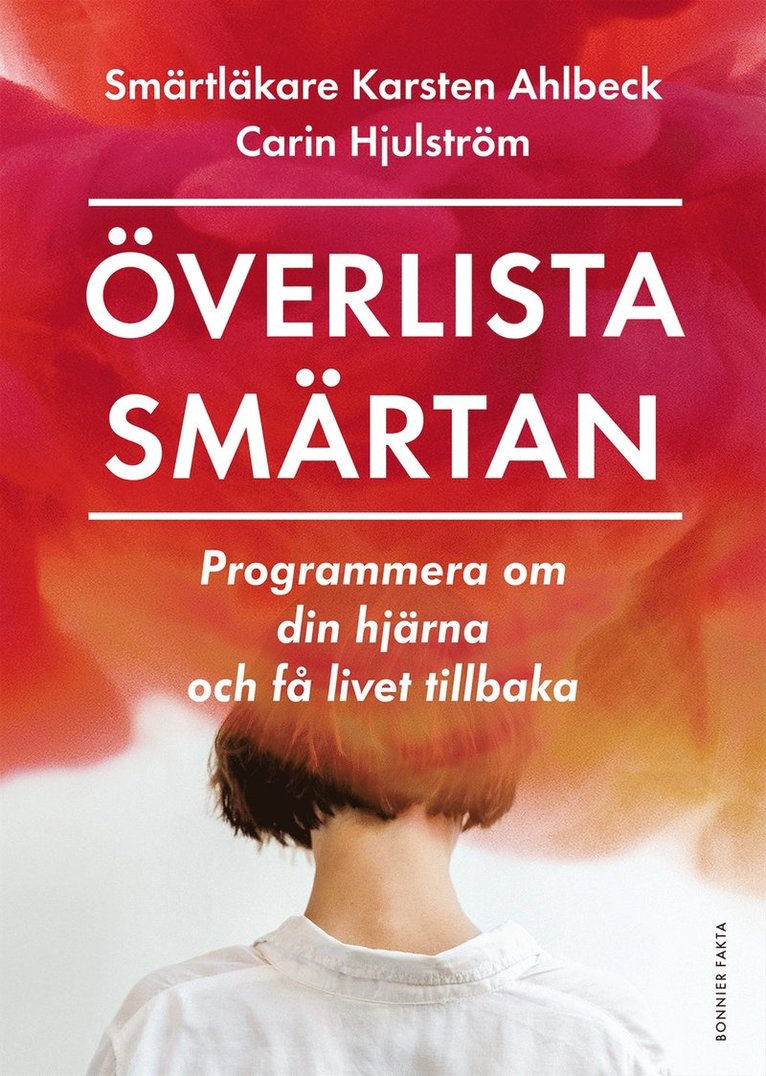 Carin Hjulström, Karsten Ahlbeck - Överlista smärtan, Kartonnage