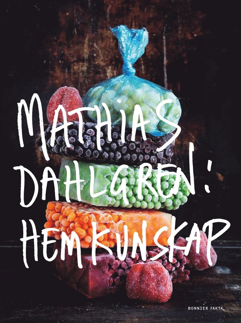 Mathias Dahlgren : hemkunskap 1