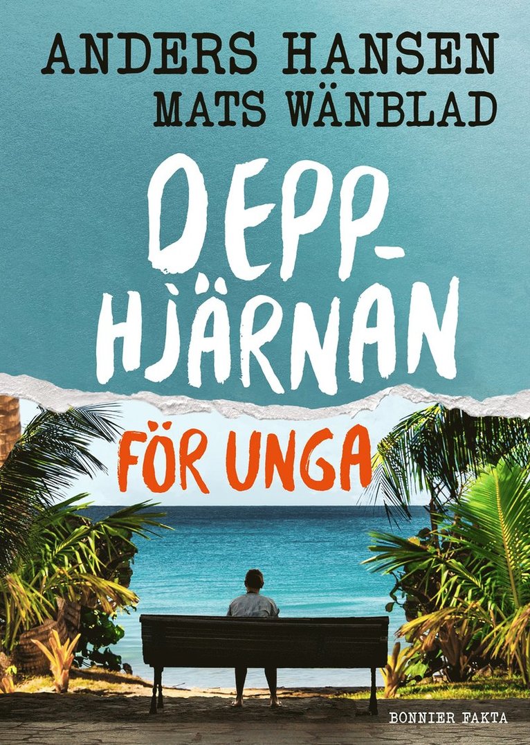 Anders Hansen, Mats Wänblad - Depphjärnan för unga, Inbunden