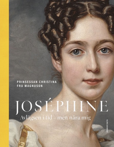 bokomslag Joséphine : avlägsen i tid - men nära mig