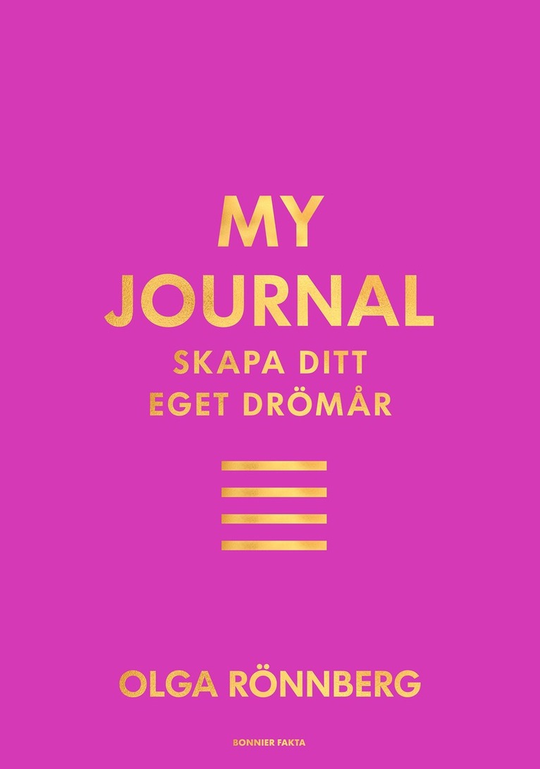 My journal : skapa ditt eget drömår 1