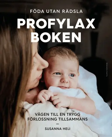 Susanna Heli - Profylaxboken : vägen till en trygg förlossning tillsammans, Kartonnage