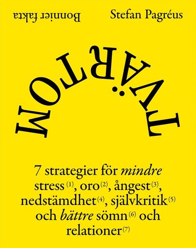 bokomslag Tvärtom : 7 strategier för mindre stress, oro, ångest, nedstämdhet, självkritik och bättre sömn och relationer