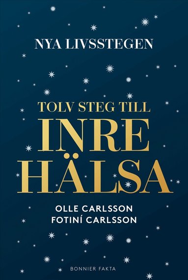 Olle Carlsson, Fotiní Carlsson - Nya livsstegen : tolv steg till inre hälsa, Kartonnage