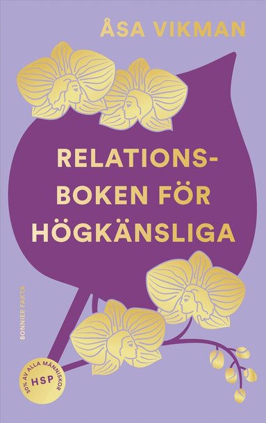 Åsa Vikman - Relationsboken för högkänsliga : så får du som högkänslig dina relationer att blomstra, Kartonnage