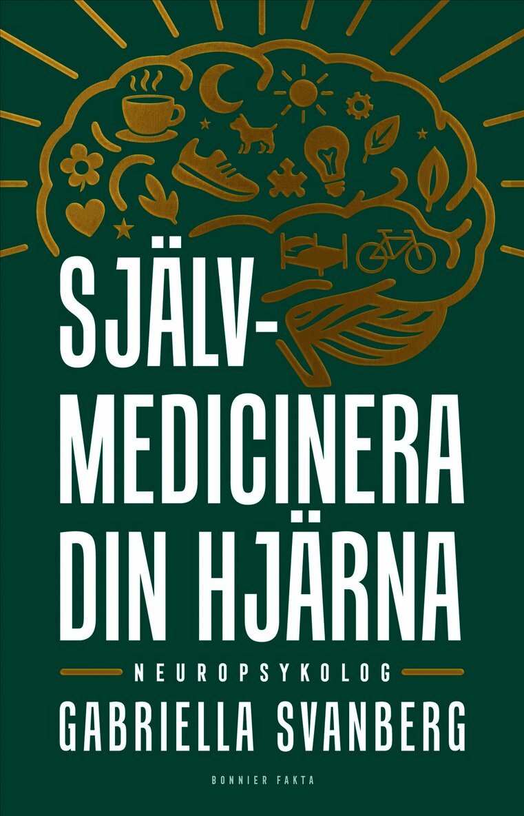 Självmedicinera din hjärna